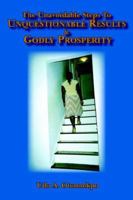 The Unavoidable Steps to Unquestionable Results and Godly Prosperity 1420875868 Book Cover