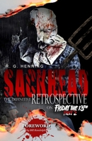 Sackhead: The Definitive Retrospective on Friday the 13th Part 2 B0BRLZ51CG Book Cover