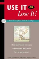 Use It or Lose It!: How to Protect Your Most Valuable Possession (Brain Waves Books) 0802776825 Book Cover