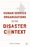 Human Service Organizations in the Disaster Context 1137389605 Book Cover