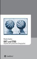 1917 und 1789: Aspekte der politischen Geographie 3734573556 Book Cover