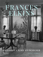 Frances Elkins: Visionary American Designer 0847865460 Book Cover