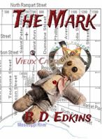 The Mark (Jack Kohl Detective Series) 0692923217 Book Cover