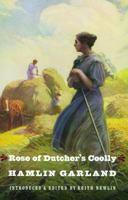 The Rose of Dutcher's Coolly 1519686382 Book Cover