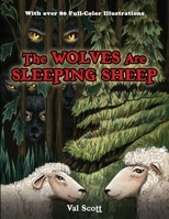 The Wolves Are Sleeping Sheep 1545615012 Book Cover