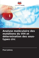 Analisi molecolare delle mutazioni dell'HIV e determinazione dei sottotipi circ. B0CKKQR8LT Book Cover