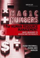 Magic Numbers for Human Resource Management: Basic Measures to Achieve Better Results 0470821612 Book Cover
