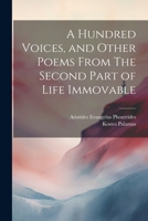 A Hundred Voices, and Other Poems From The Second Part of Life Immovable 1022039989 Book Cover