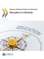 Reviews of National Policies for Education Education in Lithuania (Volume 2017) 926428141X Book Cover