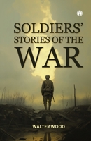 Soldier's Stories Of The War 9355179960 Book Cover