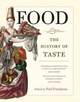 Food: The History of Taste 0520254767 Book Cover