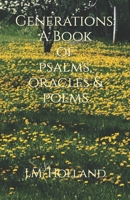 Generations: A Book of Psalms, Oracles & Poems B0C9S573J8 Book Cover