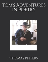 Tom's Adventures in Poetry 1656135752 Book Cover