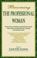 Becoming the Professional Woman 159598027X Book Cover