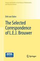 The Selected Correspondence of L.E.J. Brouwer B00EZ1T7YK Book Cover