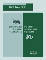 Diccionario Espa?ol-Vietnamita : Tu Dien Tay Ban Nha - Vietnam 1532381719 Book Cover