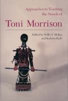 Approaches to Teaching the Novels of Toni Morrison (Approaches to Teaching World Literature) 0873527429 Book Cover