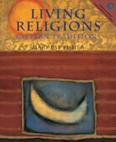 Living Religions - Eastern Traditions 0131829866 Book Cover