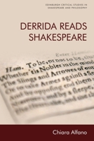 Derrida Reads Shakespeare 1474491847 Book Cover