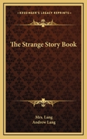 The Strange Story Book 152272074X Book Cover