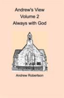 Andrew's View Volume 2 Always with God 1389675955 Book Cover