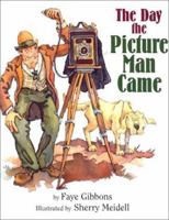 The Day the Picture Man Came 1563971615 Book Cover
