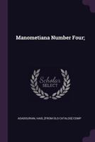 Manometiana Number Four; 137797376X Book Cover