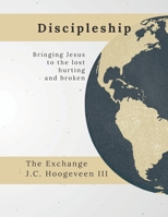 Discipleship Workshop: A The Exchange Workshop (The Exchange Workshops) B0CVBCQSXK Book Cover