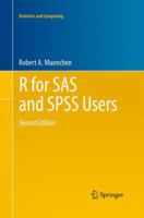 R for SAS and SPSS Users (Statistics and Computing)