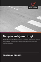 Bezpieczniejsze drogi (Polish Edition) 663031848X Book Cover