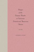 Images of the Woman Reader in Victorian British and American Fiction 1616101199 Book Cover