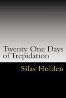 Twenty One Days of Trepidation: Temptation 1495300706 Book Cover