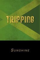 Tripping 1483632482 Book Cover