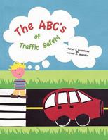 The ABC's of Traffic Safety 0557287332 Book Cover