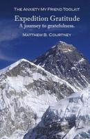 Expedition Gratitude: A journey to gratefulness. 198344247X Book Cover