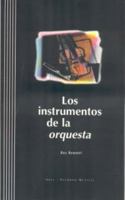 Los instrumentos de la orquesta (Entorno musical) (Spanish Edition) 8446010852 Book Cover