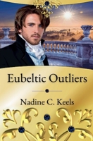 Eubeltic Outliers B0CG9X9SQJ Book Cover