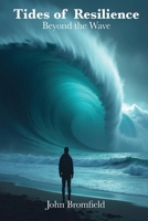 Tides of Resilience: Beyond the Wave B0FTW5HC3K Book Cover