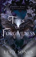 Tides of Forgiveness: Zachariel, Forbidden Wings #3 (Forbidden Wings: The Archangel Saga) 1971743097 Book Cover