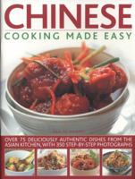 Chinese Cooking Made Easy: Over 75 deliciously authentic dishes with 300 step-by-step photographs 1843097400 Book Cover