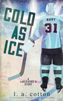 Cold as Ice 1738439836 Book Cover