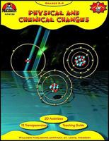 Physical and Chemical Changes 1558630627 Book Cover