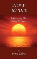 How To Die 1587907135 Book Cover