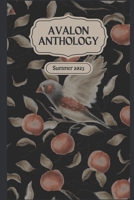 Avalon Anthology: Summer 2023 B0CJ32VV6M Book Cover