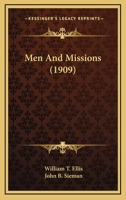 Men And Missions (1909) 0548772738 Book Cover
