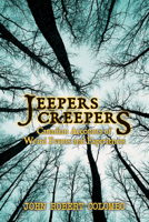 Jeepers Creepers: Canadian Accounts of Weird Events and Experiences 1554889766 Book Cover