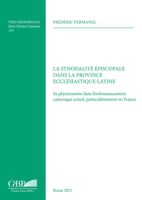 La Synodalite Episcopale Dans La Province Ecclesiastique Latine: Sa Physionomie Dans l'Ordonnancement Canonique Actuel, Particulierement En Franc 8878394572 Book Cover