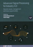 Advanced Signal Processing for Industry 4.0, Volume 2 0750356561 Book Cover
