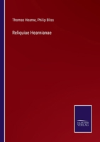 Reliquiae Hearnianae 3375168586 Book Cover