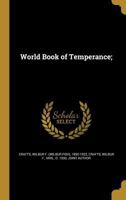 World Book of Temperance 1013309707 Book Cover